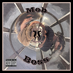Mob Boss - w/sebi (prod.@ImNotLuckii,NotoriousNick,Caden)