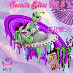 COSMIC BLISS VOL. 3 ✨🪐