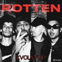 Disrupta & Gentlemens Club - Rotten (Kvolx Flip)