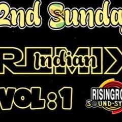 Risingrock Soundz (Fadda Bryan) - Second Sunday Vol. 1 (Indian Remix)
