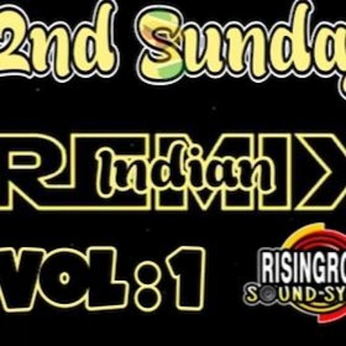 Risingrock Soundz (Fadda Bryan) - Second Sunday Vol. 1 (Indian Remix)