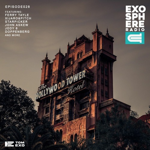 Exosphere Radio (#EXOSPHERE028)