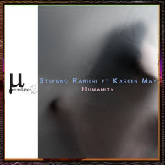Stefano Ranieri Feat Kareen May - Humanity