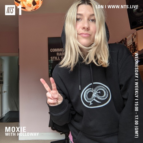 Moxie on NTS Radio w/ Holloway: Home Broadcast 63 (29.09.21)