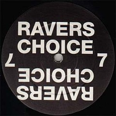 Ravers Choice - Ravers Choice 7B