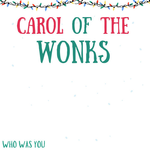 Carol Of The Wonks