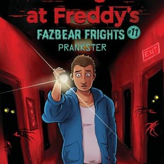 ⚡PDF❤ Prankster: An AFK Book (Five Nights at Freddy?s: Fazbear Frights #11) (11)