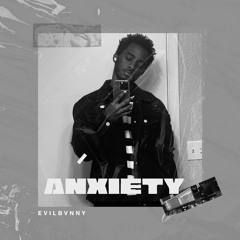 Anxiety