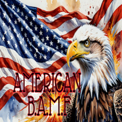 American B.A.M.F