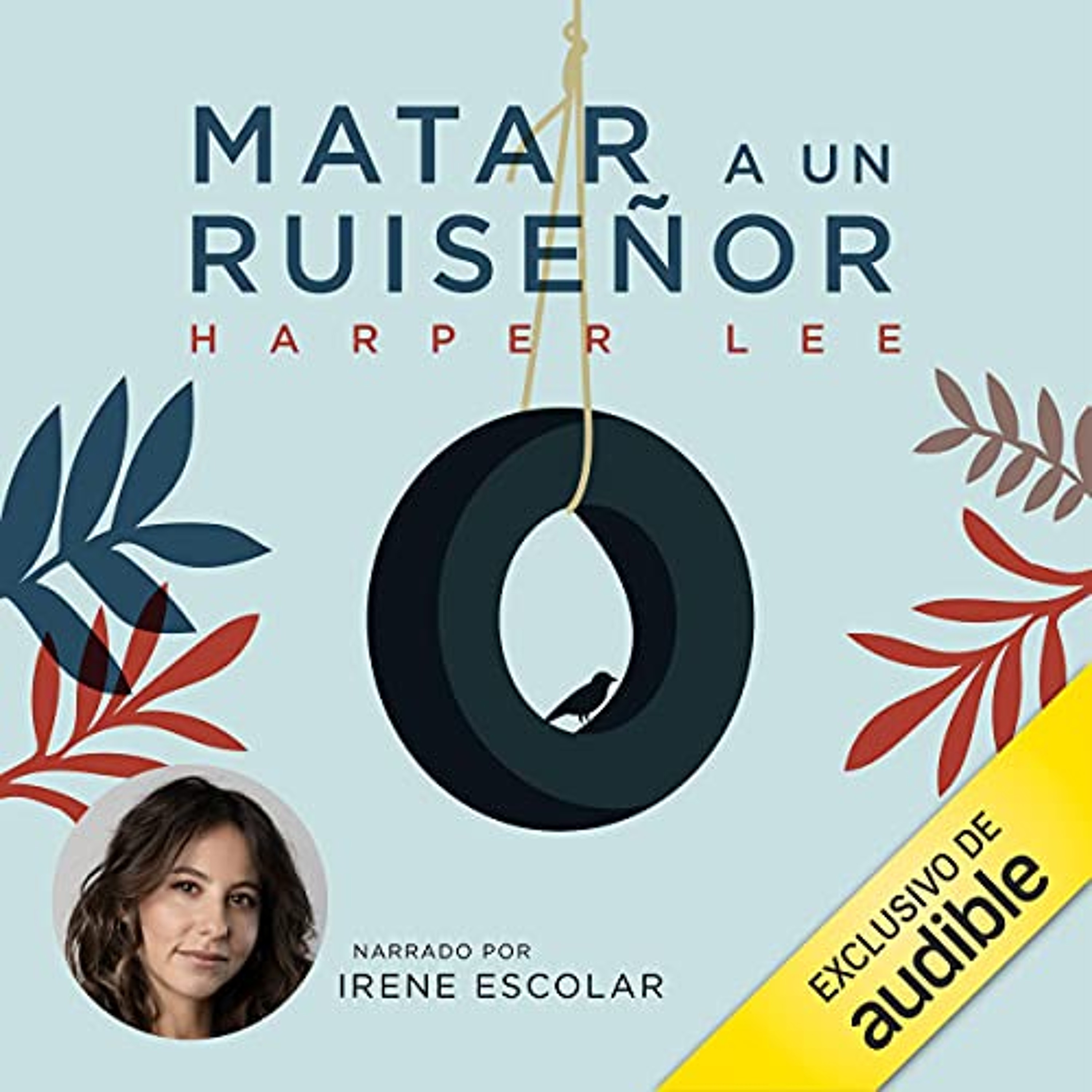 Matar a un ruiseñor (Narración en Castellano) [To Kill a Mockingbird] (Audiolibro) | Prueba Gratis