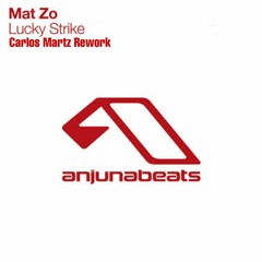 Mat Zo - Lucky Strike (Carlos Martz Rework) FREE DOWNLOAD!!