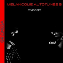 Mélancolie Autotunée