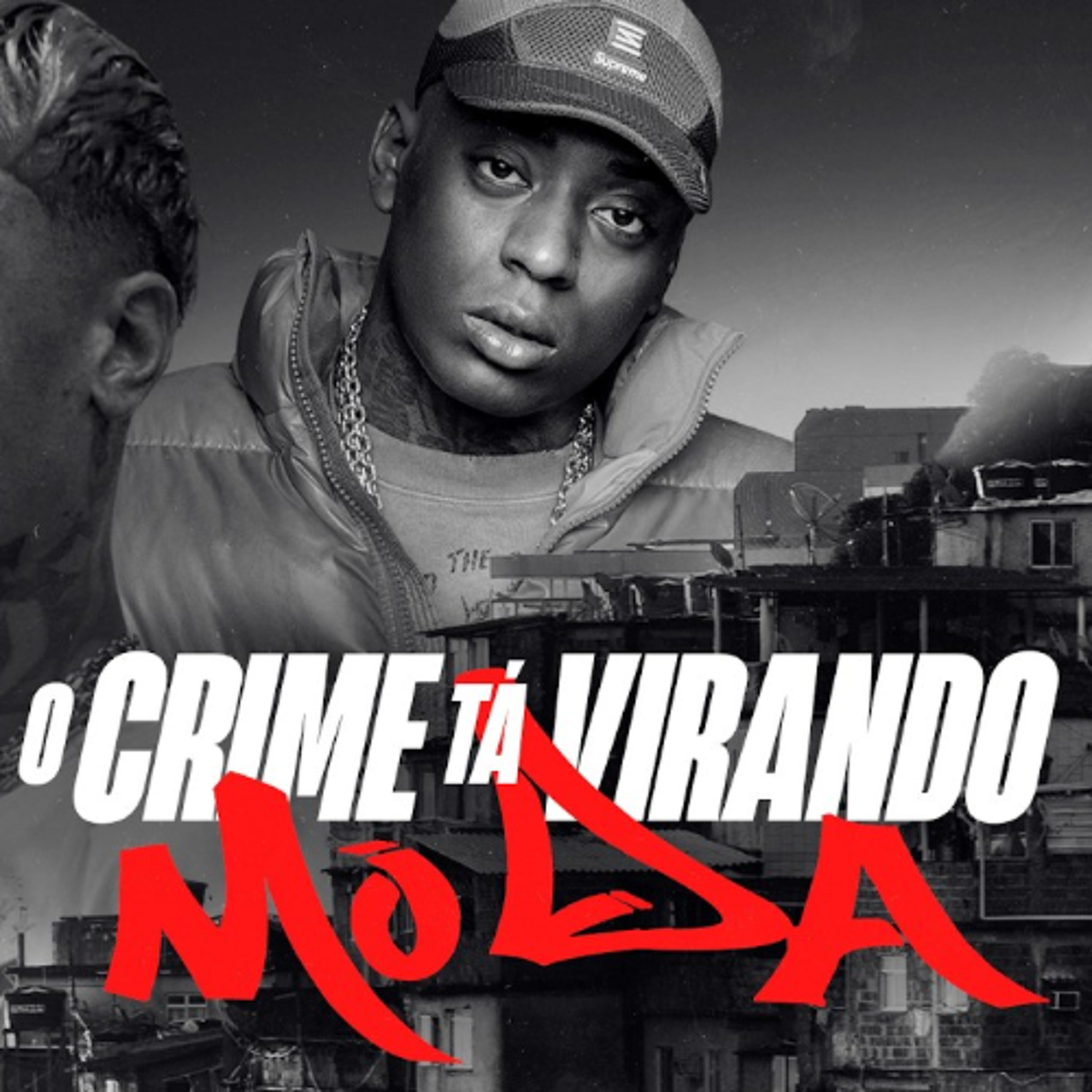 O CRIME TÁ VIRANDO MODA - Oruam, Mc Negão Original e Mc Menor K episode artwork