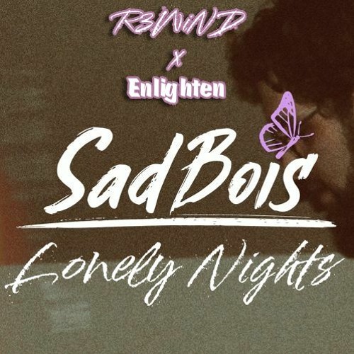 Sadbois & Mashbit - Lonely Nights feat. UNDY (R3WiND & Enlighten Remix)