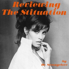 Reviewing The Situation