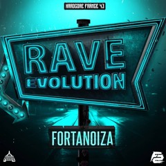 Fortanoiza - Rave Evolution