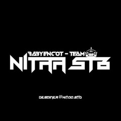 BABY ENCOT TEAM💃[NITAA STB FT RAFIN KURNIAWAN ]#REQ
