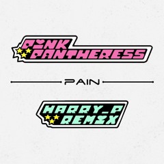 PinkPantheress - Pain (HARRY_P Remix)⠀‎‎[FREE DL]
