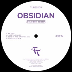 TUNEZ005 Obsidian - Childhood Odyssey EP [FRESH TUNEZ]