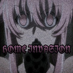 HOME INVASION (Prod. PLASMA)