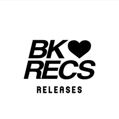 BK Loves Recs Releases
