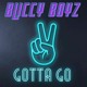 on BLiCCy Boyz - Gotta Go (Official Audio)