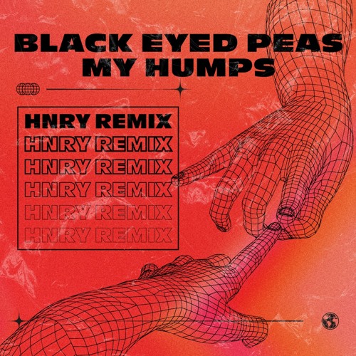 Stream Black Eyed Peas My Humps (HNRY Remix) by HNRY Listen online