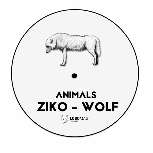 ZIKO - WOLF # E.P. ANIMALS #