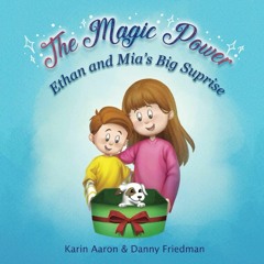 ⭿ READ [PDF] ⚡ Ethan and Mia?s Big Surprise (The Magic Power) android