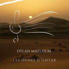 Les dunes d'Ishtar (ft. Hayat Selim)