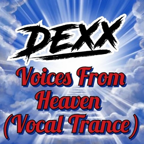 Voices From Heaven (Vocal Trance Mix)