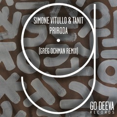 Simone Vitullo & Tanit "Priroda" (Greg Ochman Remix)