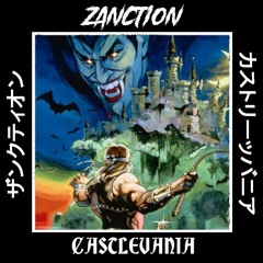 ZANCTION - CASTLEVANIA (Original Mix)