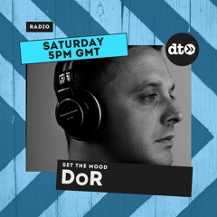 SET THE MOOD #002 with DoR