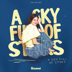 Goldaine - A Sky Full of Stars