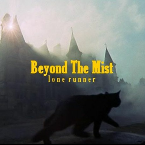 Beyond The Mist