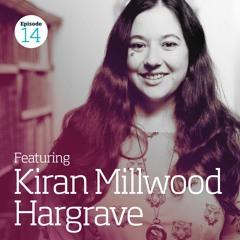 #14: Fresh Titles for February, Kiran Millwood Hargrave, Lennie Goodings & More…