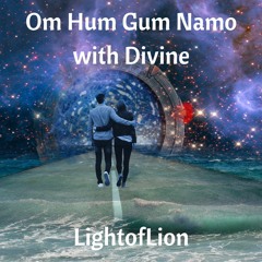 Om Hum Gum Namo with Divine