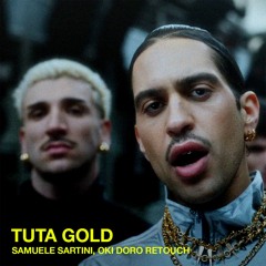 Tuta Gold (Samuele Sartini, Oki Doro ReTouch)