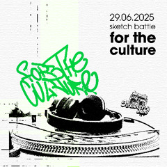 For The Culture Vol. 2 / Sketch Battle / Kaytra-House - Broken Beats - Future R&B / DJ D-Prank