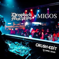 Feeling Bad & Boujee on St. Patty's Day (Crush Edit) 2.0