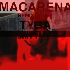 Macarena [Tyga Cover] remix Sonny Flame x Ceciliaa.wav