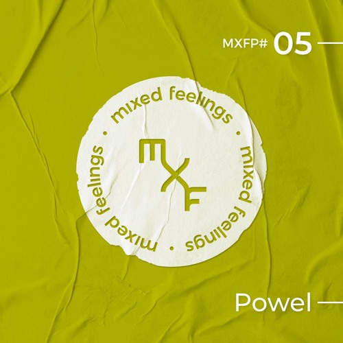 Mixed Feelings Podcast 005 - Powel