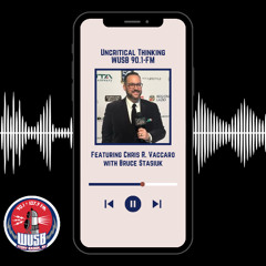 Chris R. Vaccaro featured on Uncritical Thinking, WUSB Radio, 90.1-FM