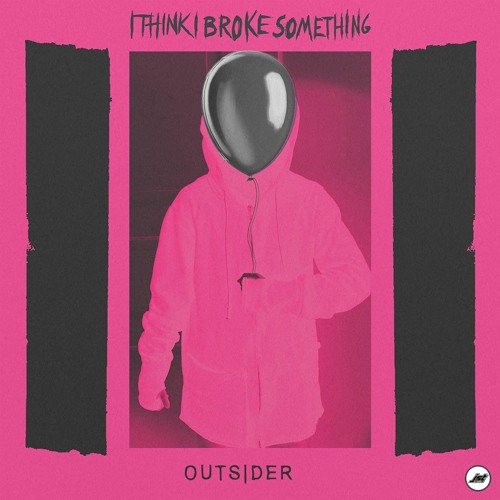 I Think I Broke Something "Outsider" LP