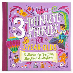 Get EPUB 📖 3-Minute Stories for 3-Year-Olds Read-Aloud Treasury, Ages 3-6 by  Cottag