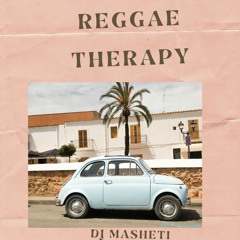 Reggae Therapy Mix