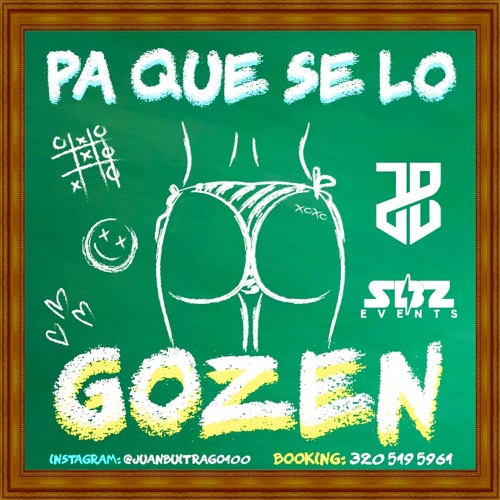 Pa Que Se Lo Gozen