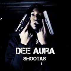 Dee Aura x Bo Live - Shootas (prod. y3tga) #03