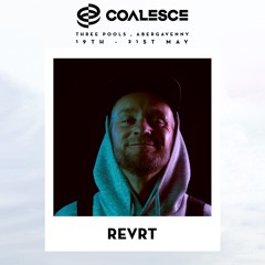 Revrt - Coalesce Festival Live Set - May 2023